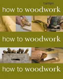 How to Woodwork