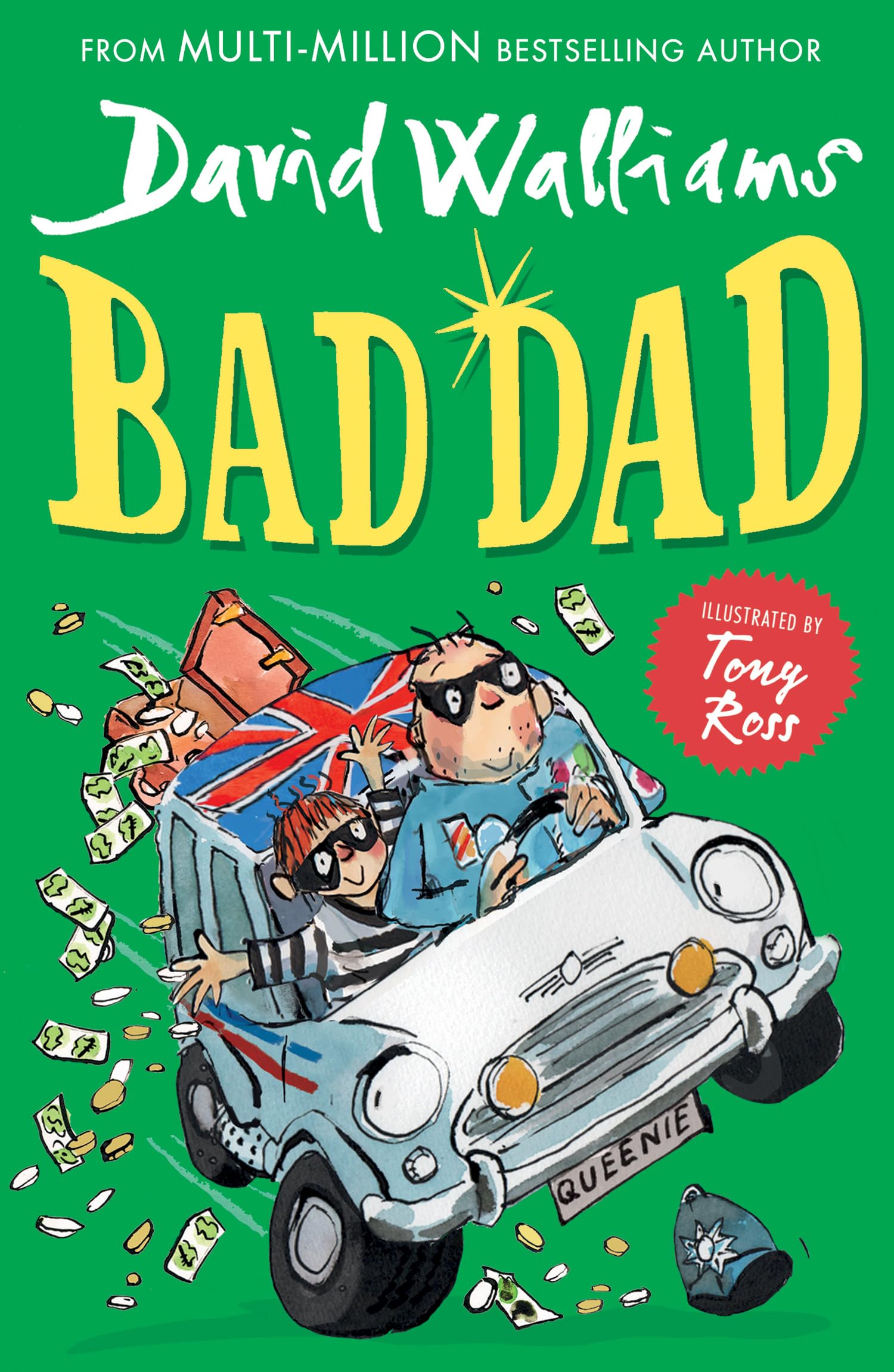 Bad Dad: A book by David Walliams