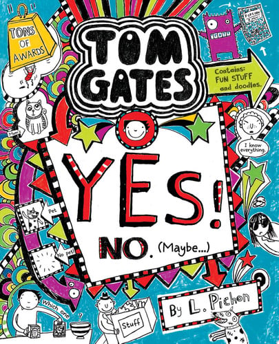 YES! No. (Maybe... ) (Tom Gates #8)