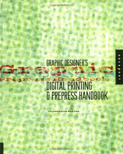 Graphic Designer's Digital Printing & Prepress Handbook