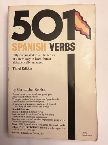 501 Spanish Verbs Fully Conjugated in All the Tenses in a New Easy to Learn Format