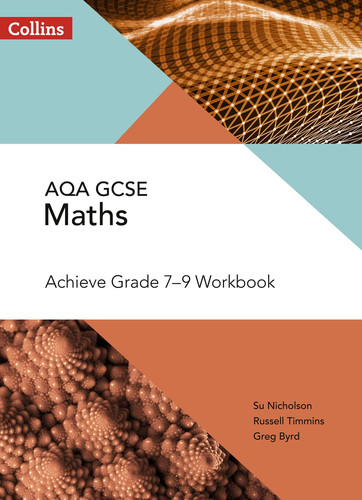 AQA GCSE Maths Achieve Grade 7-9 Workbook (Collins GCSE Maths)