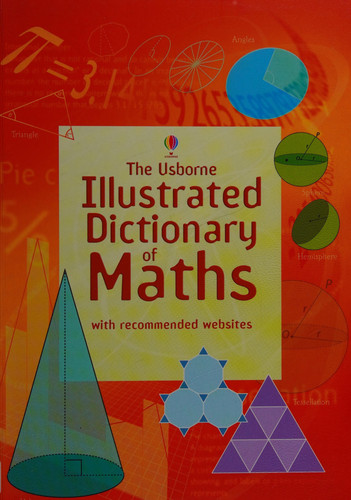 The Usborne Illustrated Dictionary of Maths