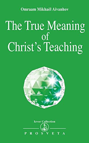 The True Meaning of Christ's Teaching