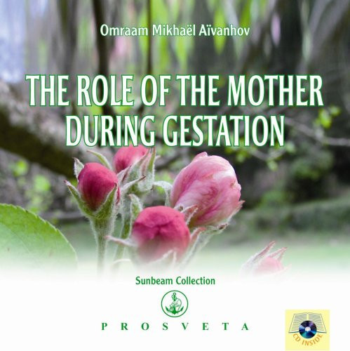 The Role of the Mother During Gestation (Sunbeam Collection): B403AN