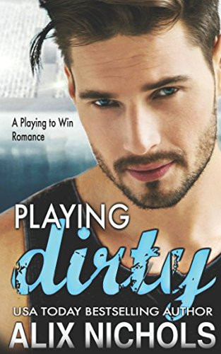 Playing Dirty