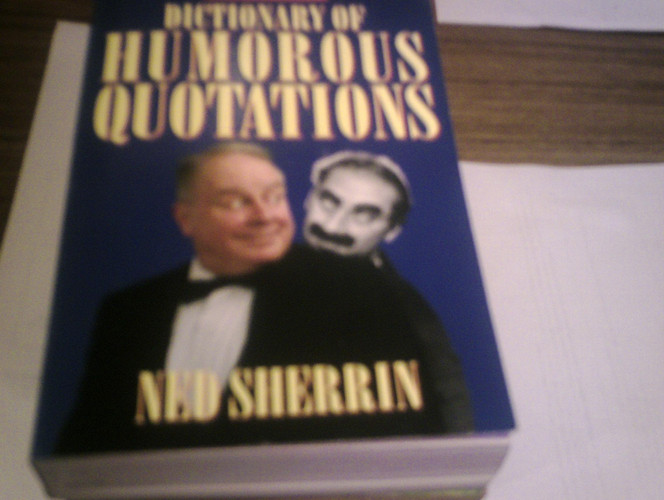 The Oxford Dictionary of Humorous Quotations