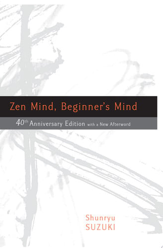 Zen Mind, Beginner's Mind