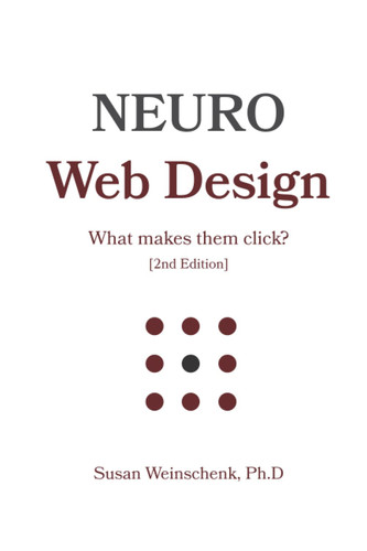 NEURO WEB DESIGN: What Makes Them Click?