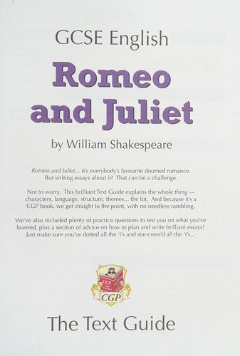 Romeo & Juliet by William Shakespeare GCSE English : the Text Guide