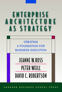 Enterprise Architecture as Strategy