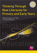 Thinking Through New Literacies for Primary and Early Years